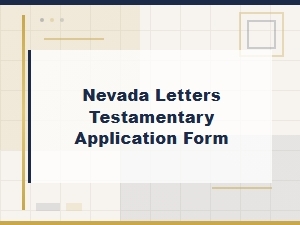 How to Apply for Letters Testamentary in Nevada